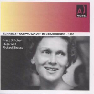 Schubert, Wolf, Strauss: Schwarzkoph In Strasbourg (1960) +