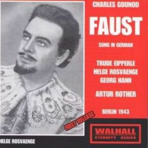 Gounod: Faust (Sung In German)