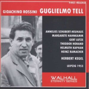 Gioacchino Rossini (1792-1868): Guglielmo Tell (Sung In German)