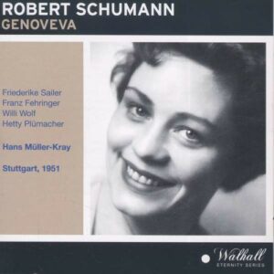 Schumann: Genoveva (Stuttgart 1951)