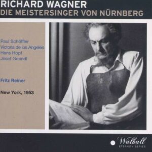 Wagner: Die Meistersinger Von Nurnberg