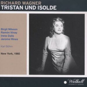 Wagner: Tristan & Isolde (Met 1960)