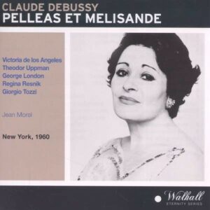 Debussy: Pelleas & Melisande