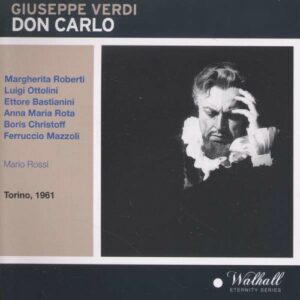 Verdi: Don Carlo (Rai 24.04.1961)