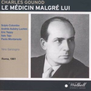Gounod: Le Medicin Malgre Lui (Rai)