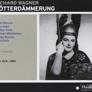 Wagner: Gotterdammerung (Met 1962)