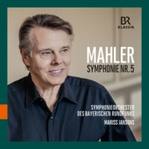 Gustav Mahler: Symphony No. 5 - Mariss Jansons