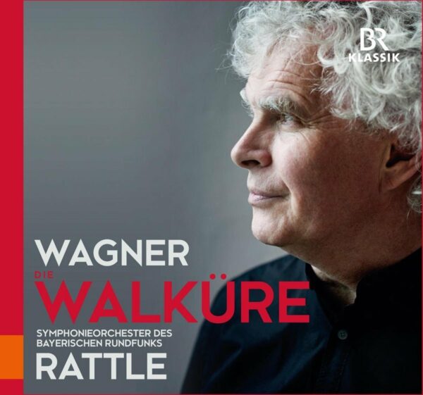 Wagner: Die Walküre - Simon Rattle