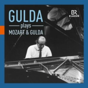 Gulda Plays Mozart & Gulda - Friedrich Gulda