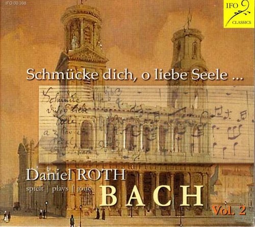 Daniel Roth joue Bach, vol. 2 : Œuvres pour orgue.