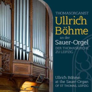 Ullrich Böhme : Récital d'orgue à l'église St. Thomas de Leipzig.
