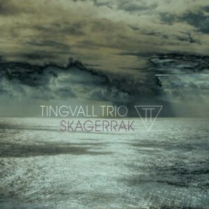 Skagerrak - Tingvall Trio