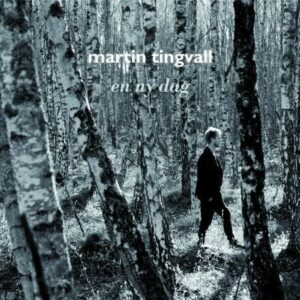 En Ny Dag - Martin Tingvall