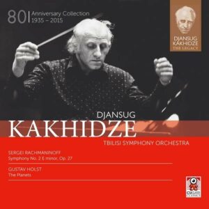 Rachmaninoff / Holst: Djansug Kakhidze The Legacy Vol. 1