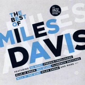 The Best Of Miles Davis