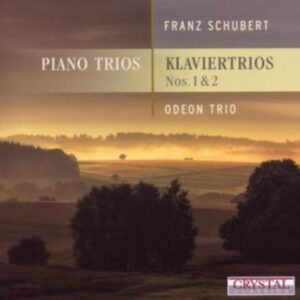 Schubert: Piano Trios / Klaviertrios / Nos.1 & 2