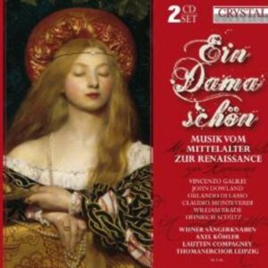 Ein Dama Schön - Muzik Vom Mittelalter Zur Renaissance / Tarr