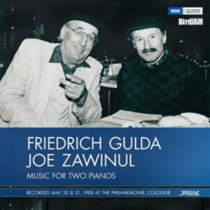 Music For Two Pianos - Friedrich Gulda & Joe Zawinul