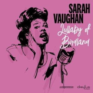 Lullaby Of Birdland (Vinyl) - Sarah Vaughan
