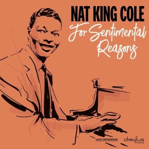 For Sentimental Reasons - Nat King Cole