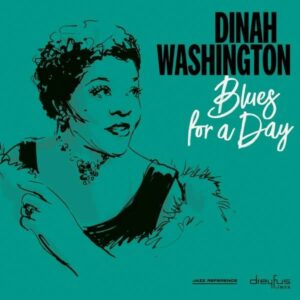 Blues For A Day (Vinyl) - Dinah Washington