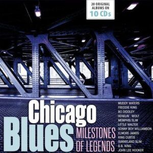 Milestones Of Legends - Chicago Blues