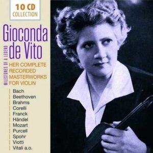 Her Complete Recorded Masterworks for Violin - Gioconda de Vito