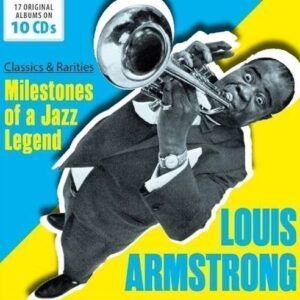 Milestones Of A Jazz Legend: Classics And Rarities - Louis Armstrong
