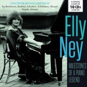 Milestones Of A Piano Legend - Elly Ney