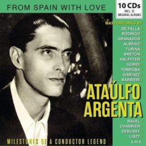 Milestones Of A Conductor Legend - Ataulfo Argenta