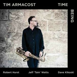 Time Being - Tim Armacost Trio