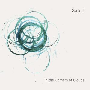 In The Corners Of Clouds (Vinyl) - Satori