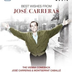 Puccini, Liszt Massenet: Best Wishes From Jose Carreras