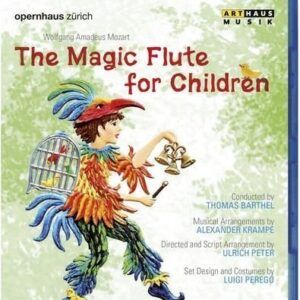 Mozart: The Magic Flute For Children