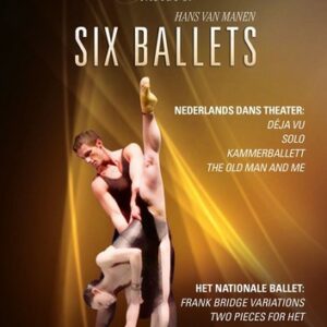 Hans Van Manen: Six Ballets - Het Nationale Ballet