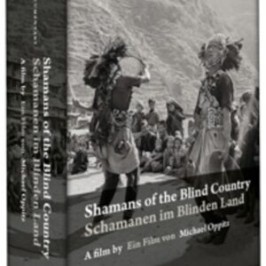 Oppitz: Shamans Of The Blind Country