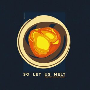 So Let Us Melt (OST) - Jessica Curry