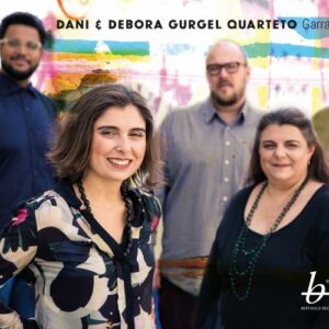 Dani & Debora Gurgel Quarteto : Garra.