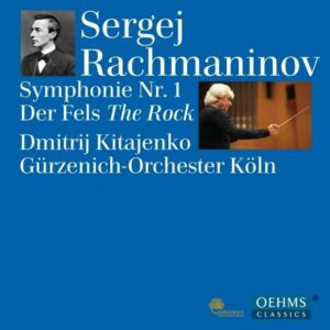 Serguei Rachmaninov: Sinfonie No. 1 - Gurzenich Orchestra Of Cologne / Kitajenko