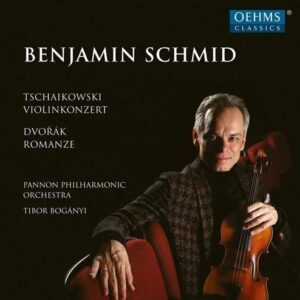Dvorak: Romance / Tchaikovsky: Violin Concerto - Benjamin Schmid