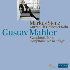 G. Mahler: Symphonies Nos. 9 & 10 - Markus Stenz