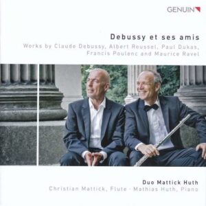 Debussy Et Ses Amis - Duo Mattick Huth