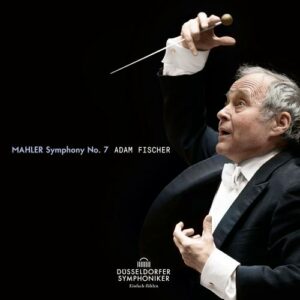 Mahler: Symphony No. 7 - Adam Fischer