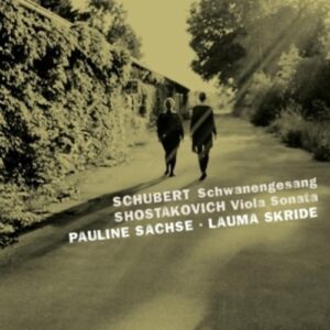 Schubert & Shostakovich - Pauline Sachse