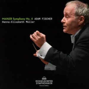 Mahler: Symphony No. 4 - Adam Fischer