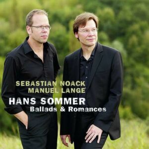Hans Sommer: Ballads & Romances - Sebastian Noack