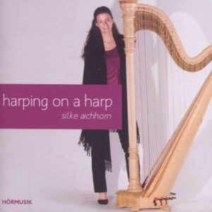 Harping On A Harp - Silke Aichhorn