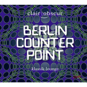 Berlin Counter Point - Streichquartett Nr. 2 "Company"