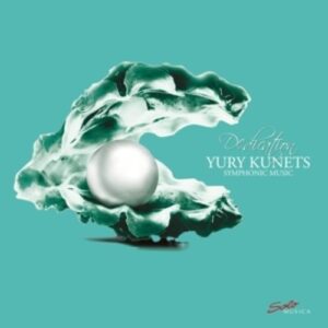 Yury Kunets: Dedication - Sinfonia Varsovia