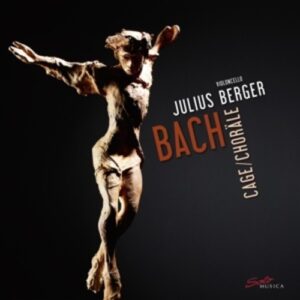 Bach: 6 Cello Suites / Cage: Chorales - Julius Berger